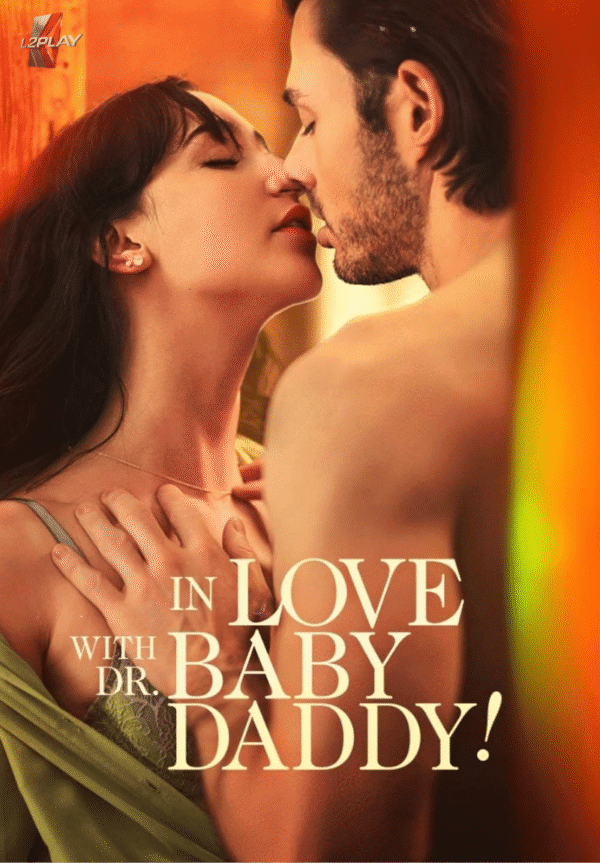 In Love Dr. Baby Daddy!