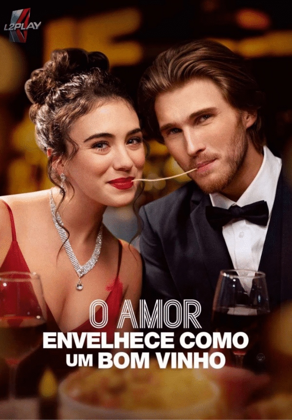 O Amor Envelhece Como Um Bom Vinho