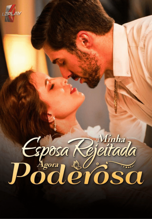 Minha Esposa Rejeitada, Agora Poderosa