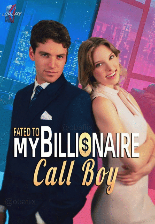 Destinada Ao Meu Garoto De Programa Bilionário/Fated To My Billionaire Call Boy