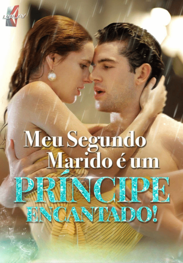 Meu Segundo Marido é Um Principe Encantado