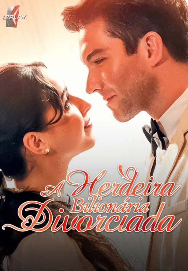 A Herdeira Bilionária Divorciada
