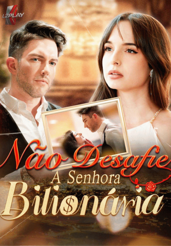 Não Desafie a Senhora Bilionária