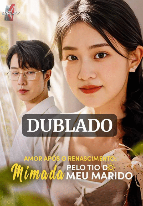Amor Após o Renascimento: Mimada Pelo Tio Do Meu Marido