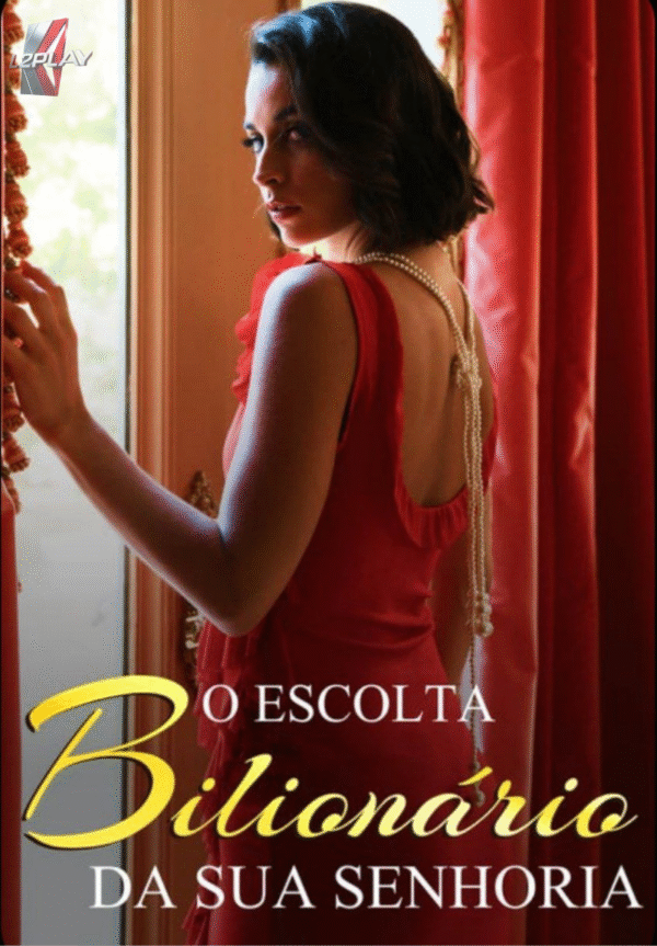O Escolta Bilionário Da Sua Senhora