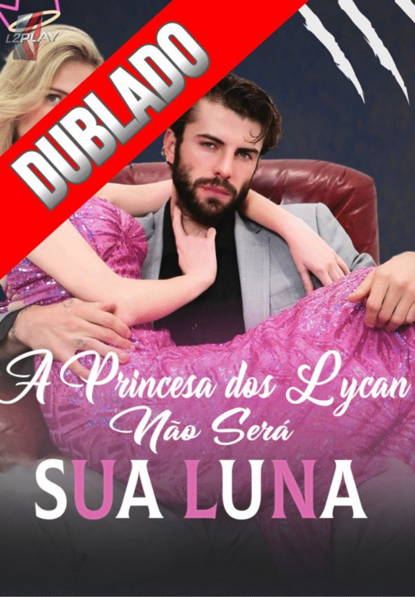 A Princesa Dos Lycan Não Será Sua Luna