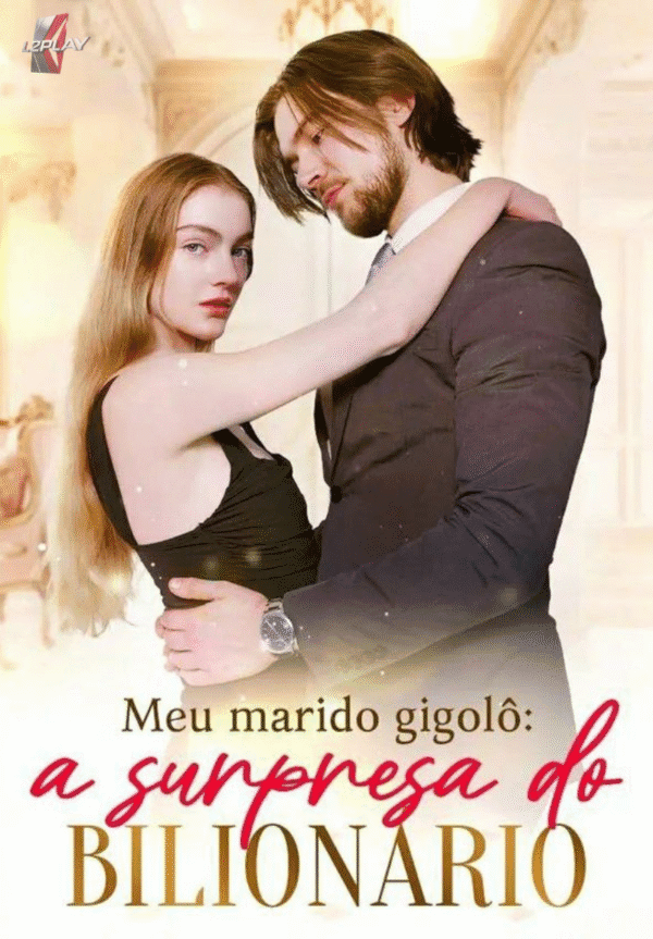 Meu Marido Gigolô: a Surpresa Do Bilionário