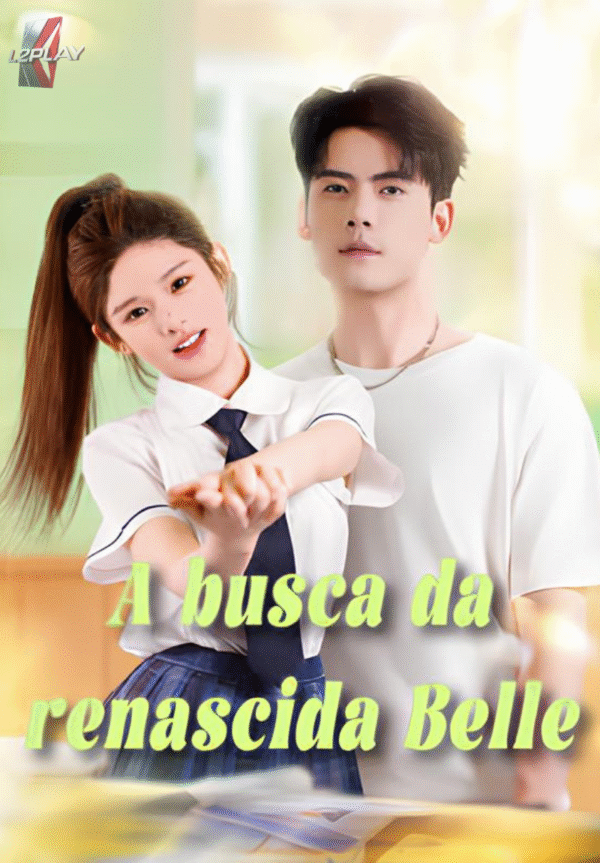 A Buscada Da Renascida Belle