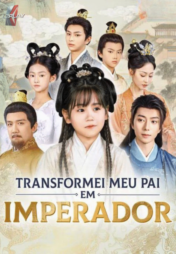Transformei Meu Pai Em Imperador