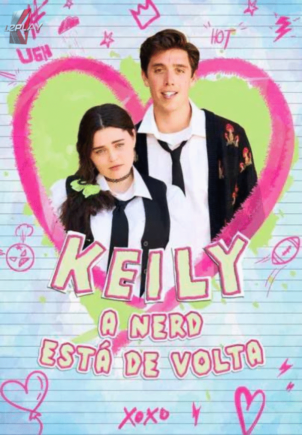 Keily a Nerd Está De Volta