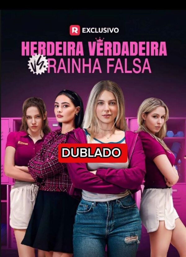HERDEIRA VERDADEIRA VS. RAINHA FALSA