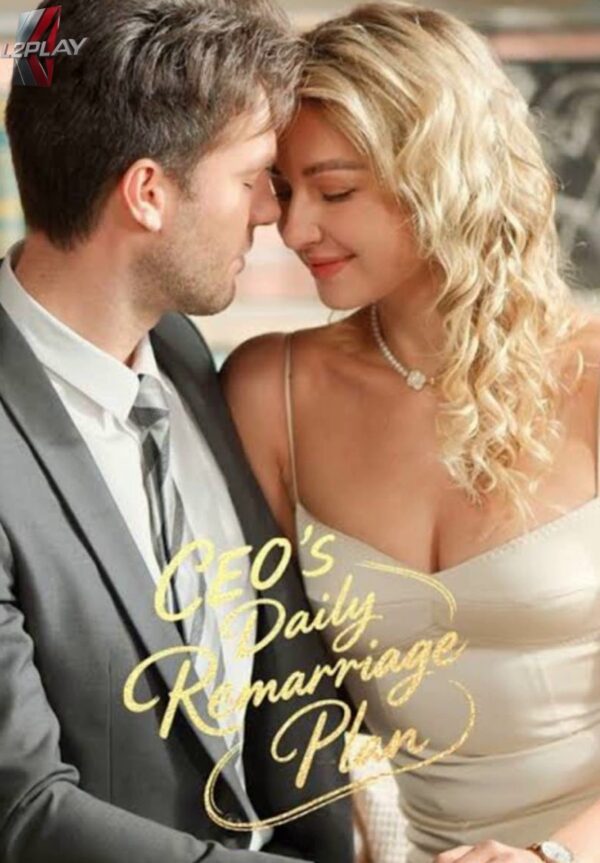 Plano Diário De Novo Casamento Do Ceo - CEO's Daily Remarriage Plan