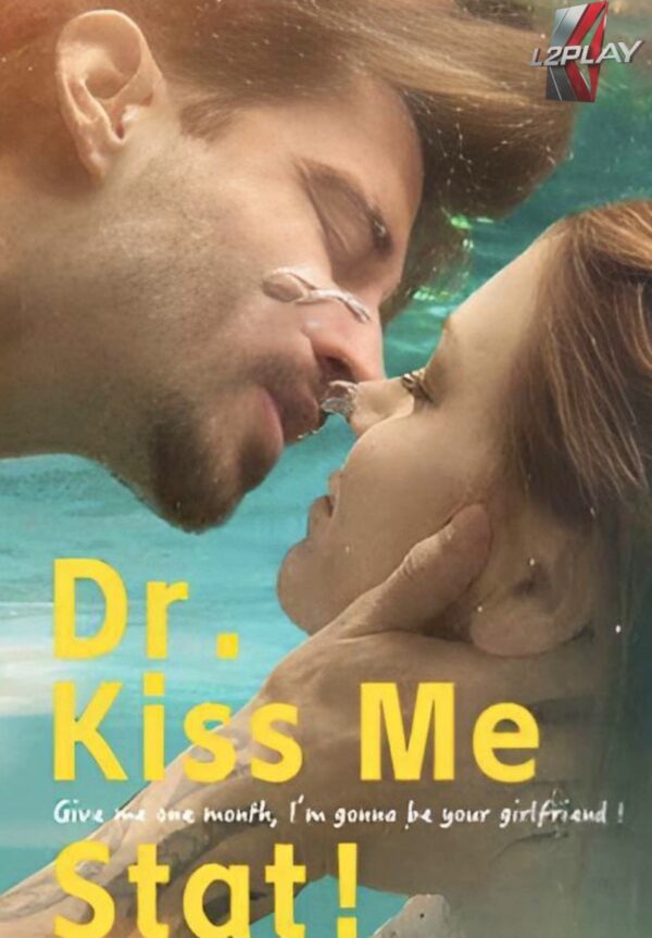 Doutor Comece a Me Beijar - Dr. Kiss Me Stat!
