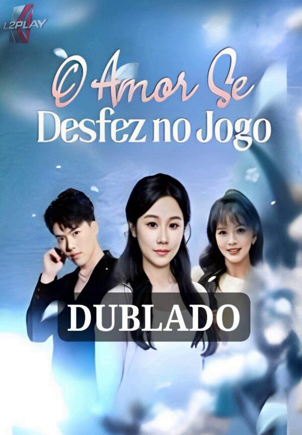 O Amor Que Se Desfez No Jogo