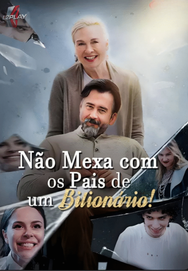 Não Mexa Com Os Pais De Um Bilionário