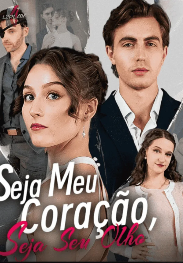 Seja Meu Coração, Seja Seu Olho