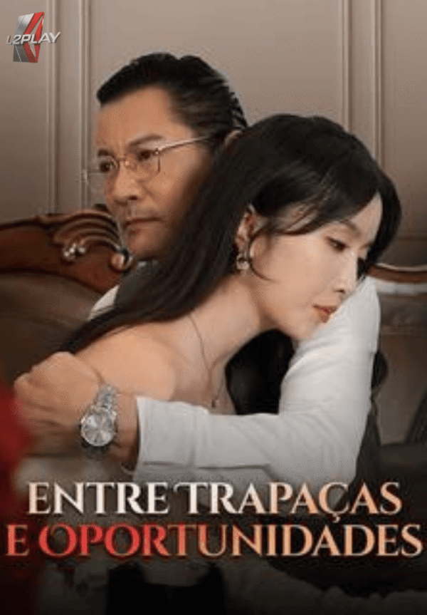 Entre Trapaças e Oportunidades