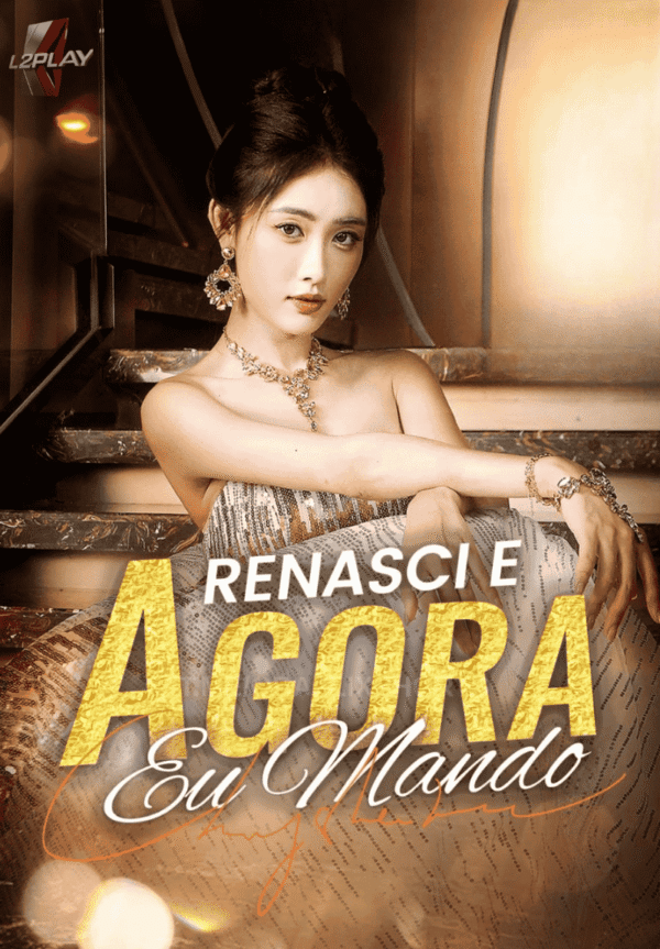 Renasci e Agora Eu Mando