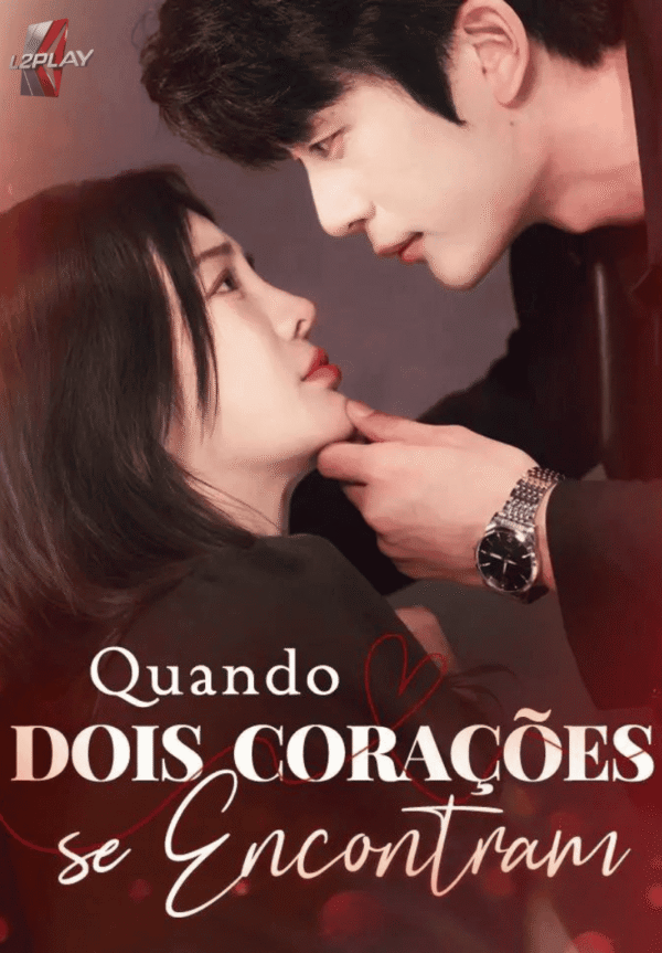 Quando Dois Corações Se Encontram