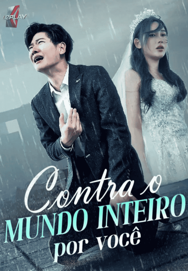 Contra o Mundo Inteiro Por Você