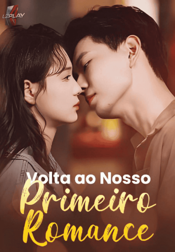 Volta Ao Nosso Primeiro Romance