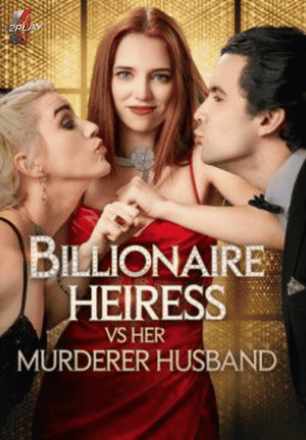 Herdeira Bilionária VS Marido Assassino