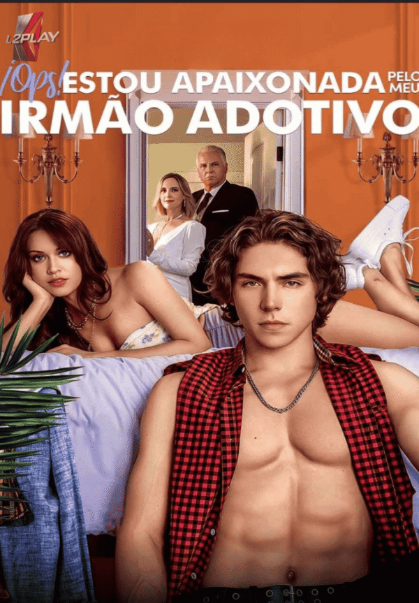 Ops! Estou Apaixonada Pelo Meu Irmão Adotivo