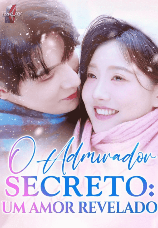 O Admirador Secreto: Um Amor Revelado