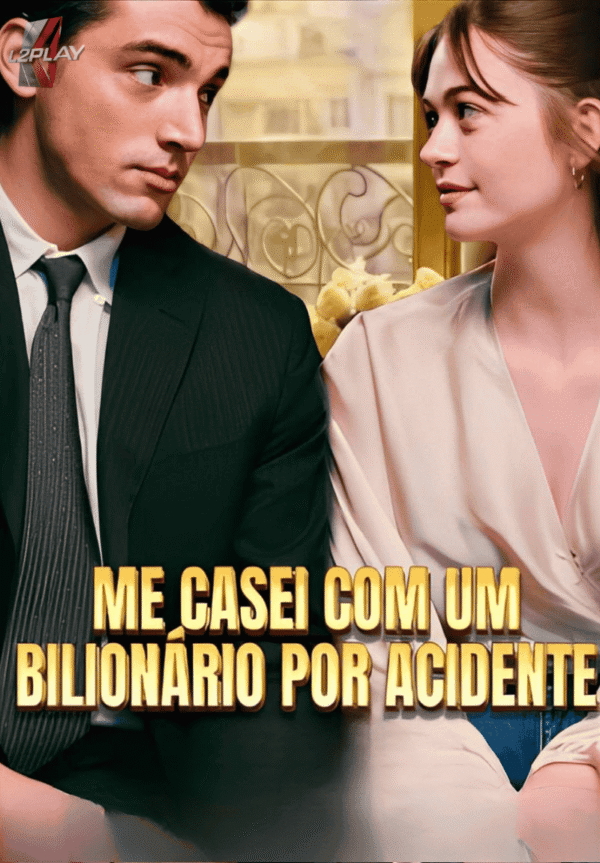 Me Casei Com Um Bilionário Por Acidente