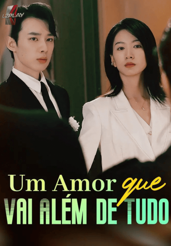 Um Amor Que Vai Além De Tudo