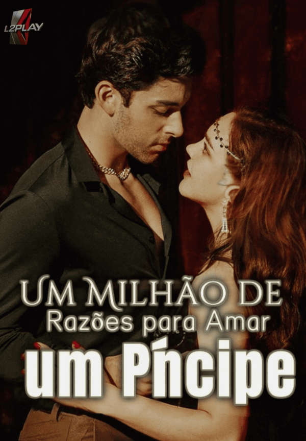 Um Milhão De Razões Para Amar Um Príncipe