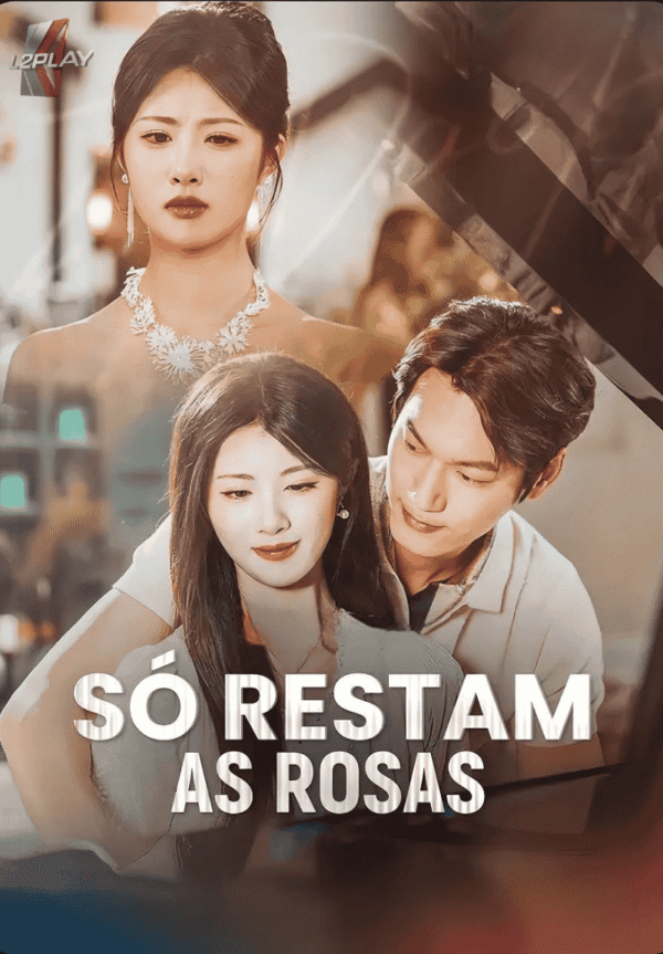 Só Restam As Rosas