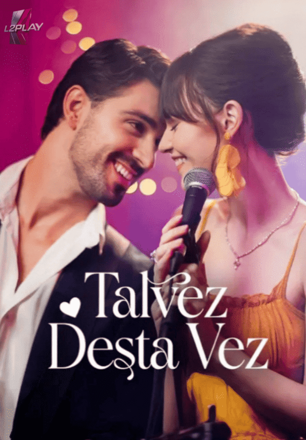 Talvez Dessa Vez