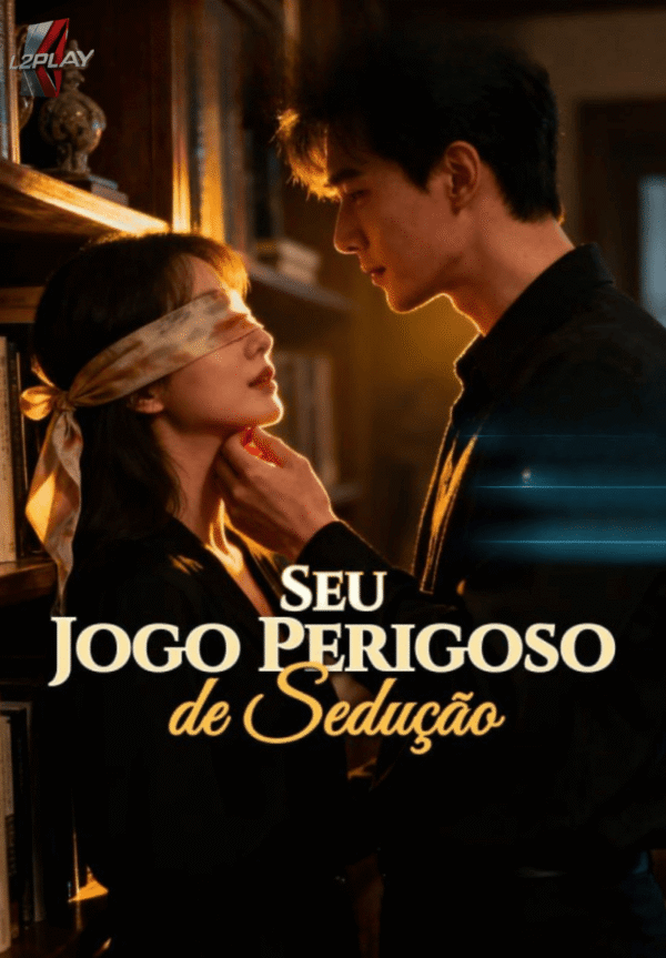 Seu Jogo Perigoso De Sedução